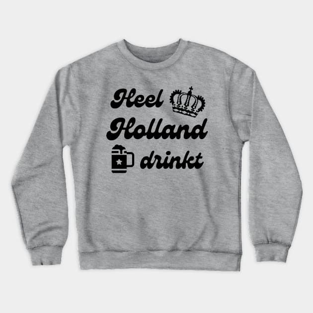 Heel Holland Drinkt Crewneck Sweatshirt by stressless